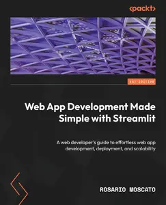 Web App Development Made Simple with Streamlit