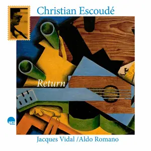 Christian Escoudé, Aldo Romano & Jacques Vidal - Return (Remastered) (1979/2024)