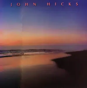 John Hicks - John Hicks (1984) [Reissue 2003]