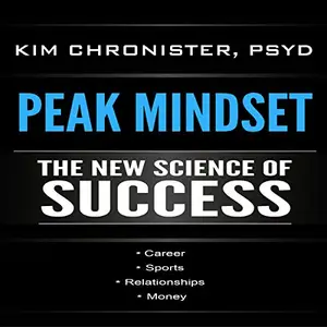 Peak Mindset: The New Science of Success [Audiobook]