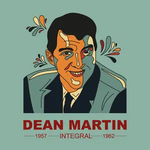 Dean Martin - INTEGRAL DEAN MARTIN 1957- 1962 (2024)