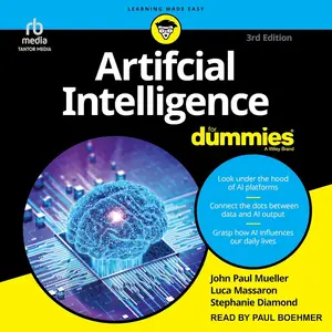 Artificial Intelligence For Dummies, 3rd Edition [Audiobook]