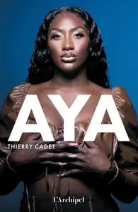 Aya - Thierry Cadet
