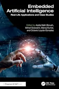 Embedded Artificial Intelligence: Real-Life Applications and Case Studies