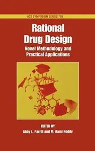 Rational Drug Design. Novel Methodology and Practical Applications