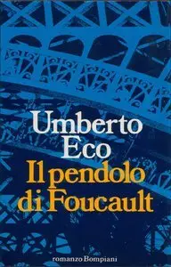 Umberto Eco - Il pendolo di Foucault (Repost)