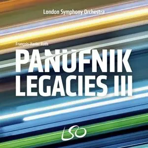 London Symphony Orchestra & François-Xavier Roth - The Panufnik Legacies III (2020) [Official Digital Download 24/96]