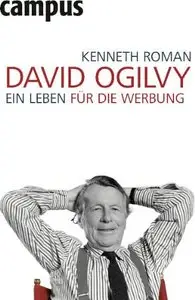David Ogilvy: Ein Leben für die Werbung (Repost)