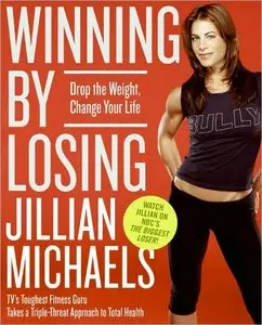 Winning by Losing: Drop the Weight, Change Your Life (Repost)
