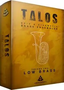 Audio Imperia - Talos Volume Two: Low Brass KONTAKT