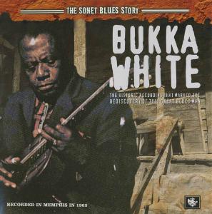 Bukka White - The Sonet Blues Story (1964) [Reissue 2005]