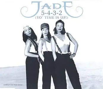 Jade - 5-4-3-2 (Yo Time Is Up!) (UK CD5) (1994) {Giant/Reprise}