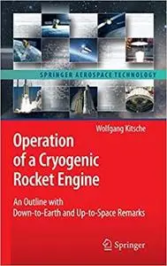 Operation of a Cryogenic Rocket Engine: An Outline with Down-to-Earth and Up-to-Space Remarks