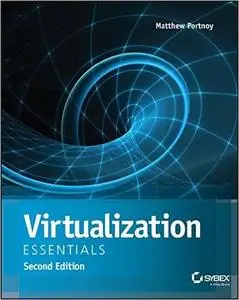 Virtualization Essentials by Matthew Portnoy (repost)