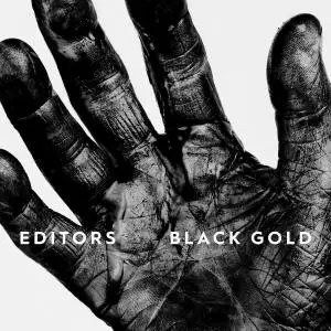 Editors - Black Gold (2019)