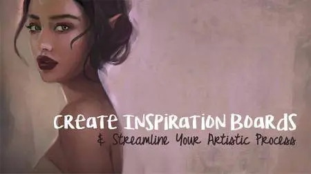 Create Inspiration Boards & Streamline Your Artistic Process