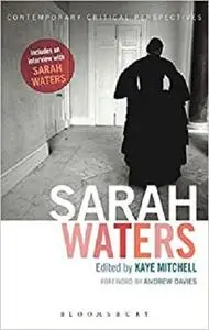 Sarah Waters: Contemporary Critical Perspectives