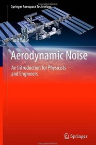Aerodynamic Noise: An Introduction for Physicists and Engineers