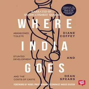 «Where India Goes» by Diane Coffey,Dean Spears