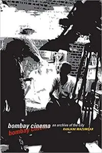 Bombay Cinema: An Archive of the City