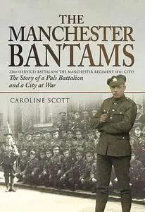 «The Manchester Bantams» by Caroline Scott
