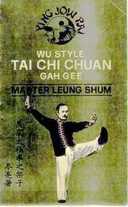 WU STYLE TAI CHI CHUAN GAH GEE