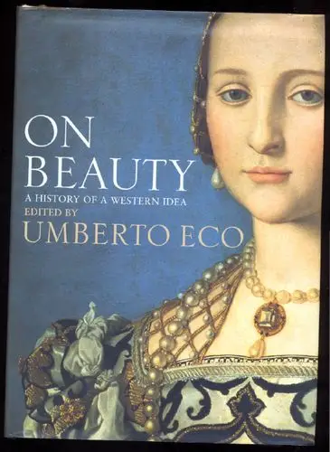 On Beauty. A History Of A Western Idea