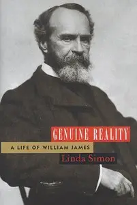 Genuine Reality: A Life of William James