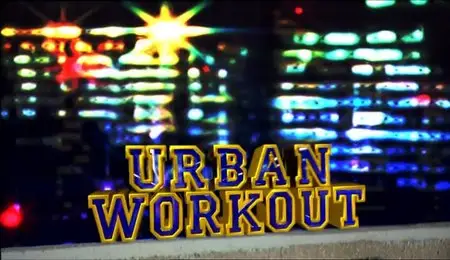 Urban Workout - Get Fresh Get Fit