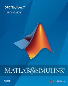 MATLAB & Simulink OPC Toolbox User’s Guide