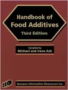 Handbook of Food Additives by Michael Ash