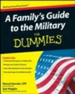 A Family's Guide to the Military For Dummies 