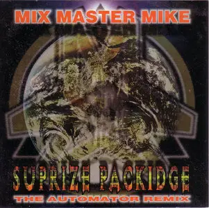 Mix Master Mike - Suprize Packidge (CD5) (1999)