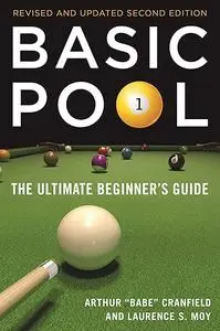 Babe" Cranfield, "Basic Pool: The Ultimate Beginner's Guide (Revised and Updated)