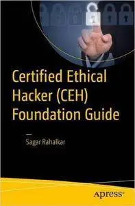 Certified Ethical Hacker (CEH) Foundation Guide (repost)