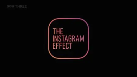 The Instagram Effect (2022)