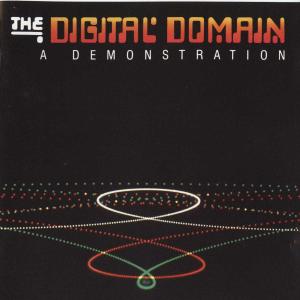 The Digital Domain - a demonstration