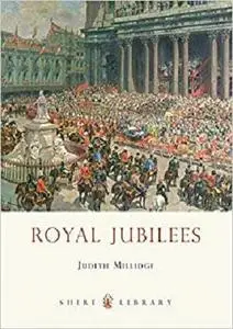 Royal Jubilees (Shire Library) [Repost]