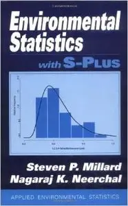 Environmental Statistics with S-PLUS (Chapman & Hall/CRC Applied Environmental Statistics) by Nagaraj K. Neerchal