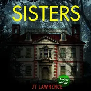 «Sisters» by JT Lawrence