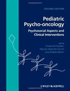 Pediatric Psycho-oncology: Psychosocial Aspects and Clinical Interventions (repost)