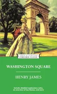 «Washington Square» by Henry James
