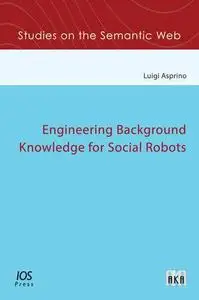 Engineering Background Knowledge for Social Robots