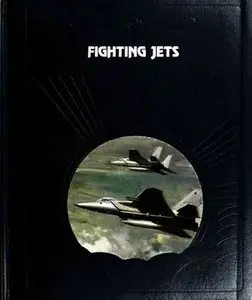 Fighting Jets (The Epic of Flight)