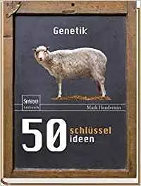 50 Schlüsselideen Genetik (Repost)