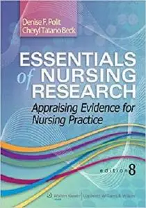 Essentials of Nursing Research: Appraising Evidence for Nursing Practice