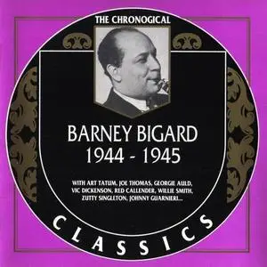 Barney Bigard - 1944-1945 [2 Albums] (1996-1997) (Re-up)