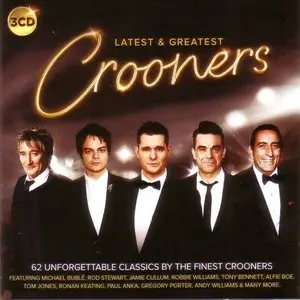 Various Artists - Latest and Greatest Crooners (2015)
