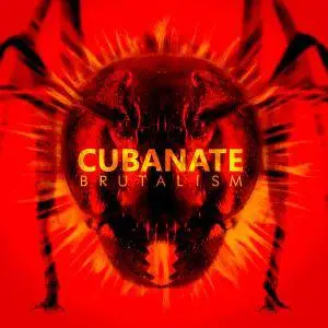 Cubanate - Brutalism (2017)
