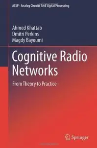 Cognitive Radio Networks: From Theory to Practice (Repost)